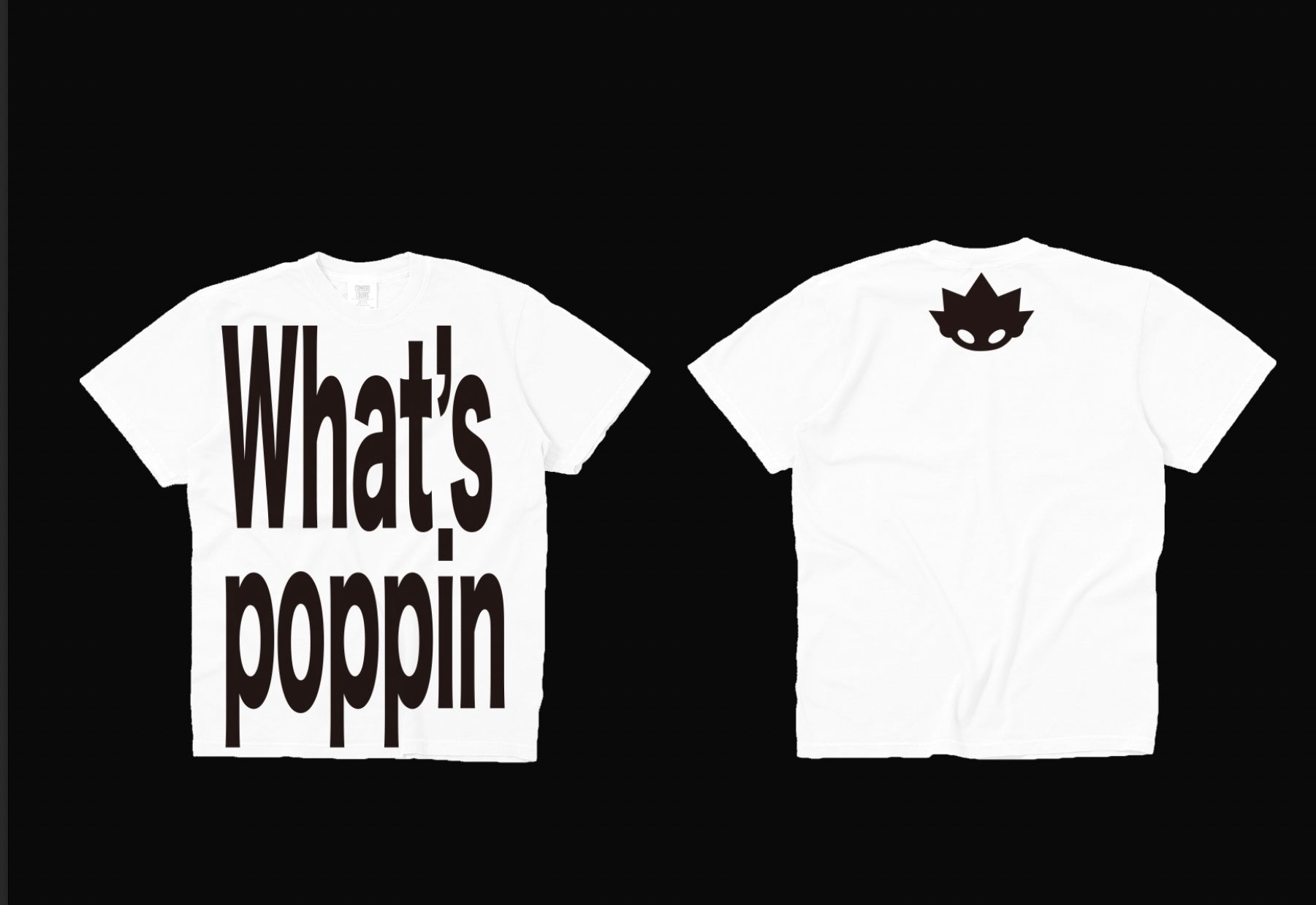 What's poppin T-shirts