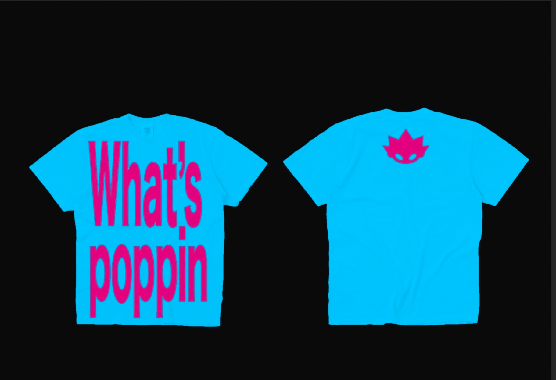 What's poppin T-shirts